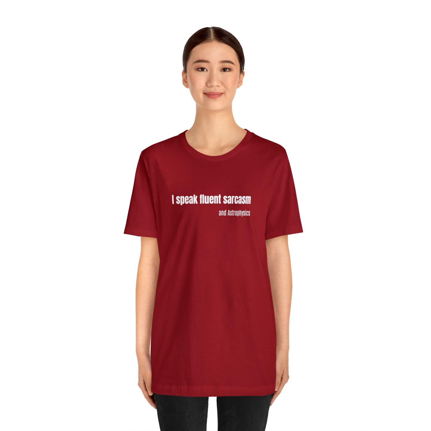 Funny Space Shirt - I Speak Sarcasm