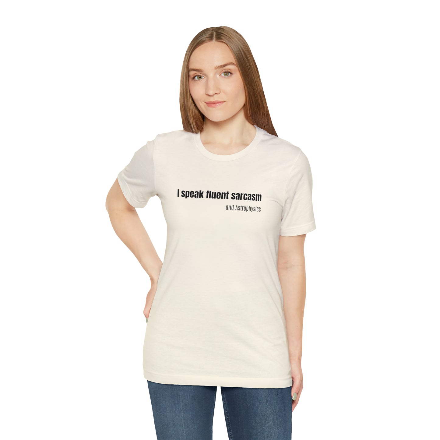 Funny Space Shirt - I Speak Sarcasm