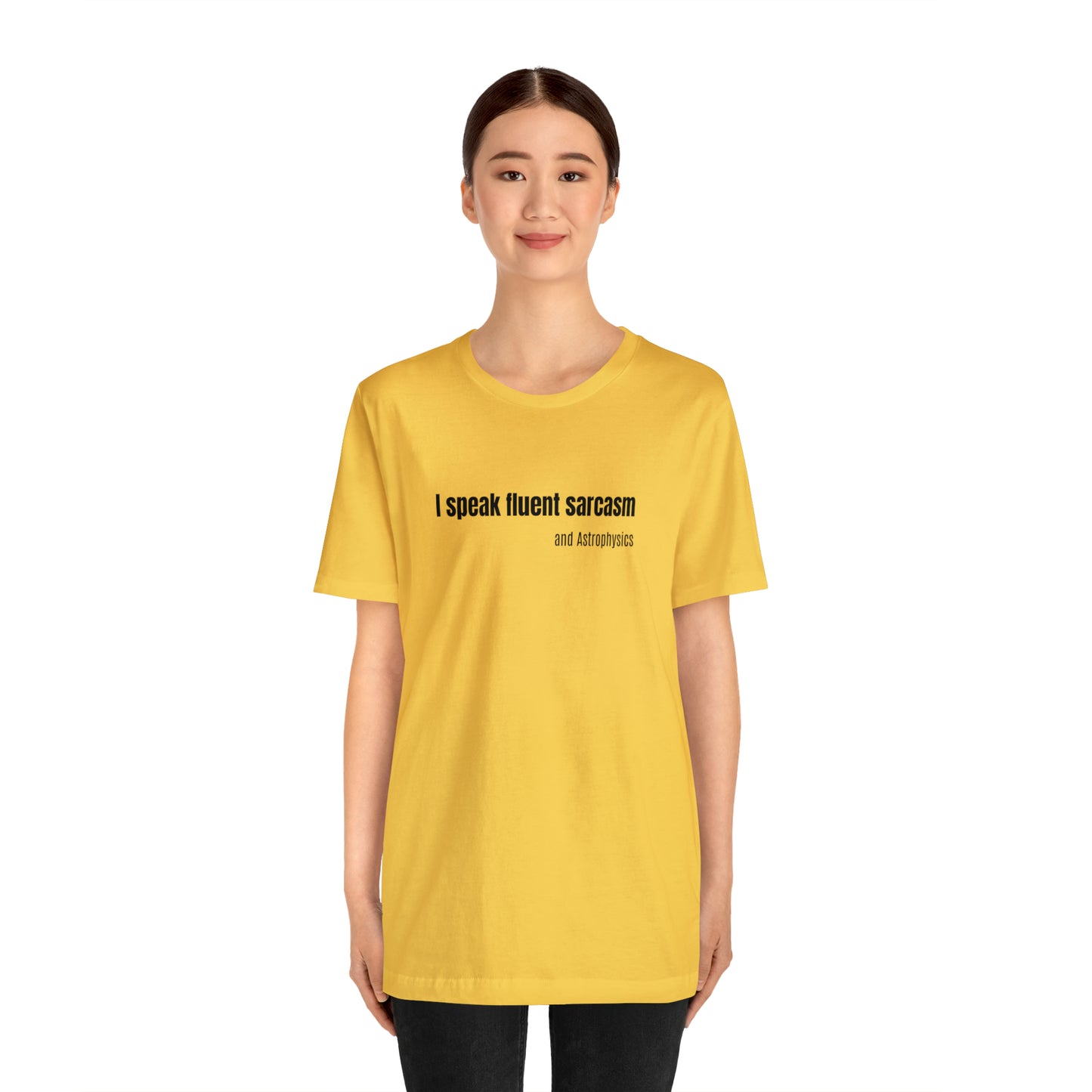 Funny Space Shirt - I Speak Sarcasm