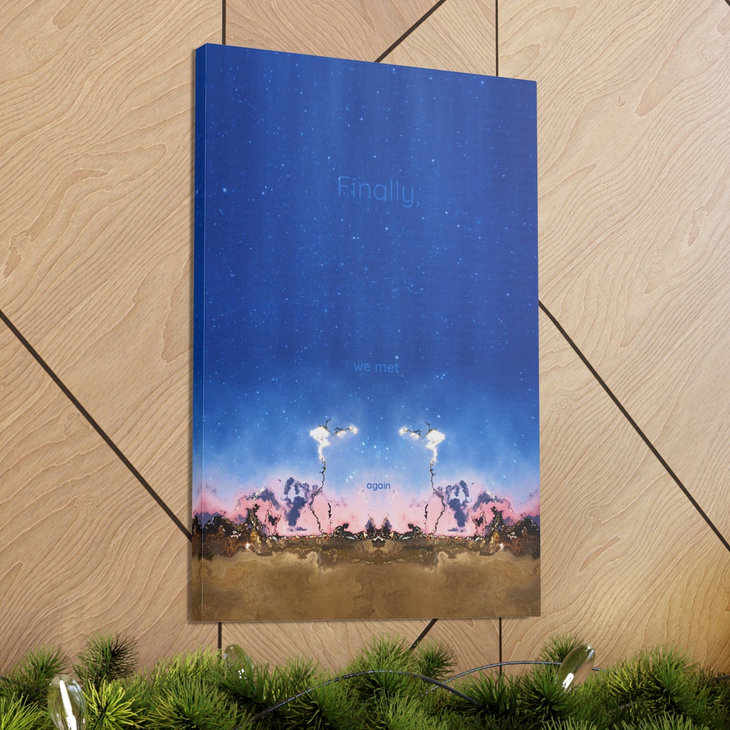 Finally We Met Again Canvas