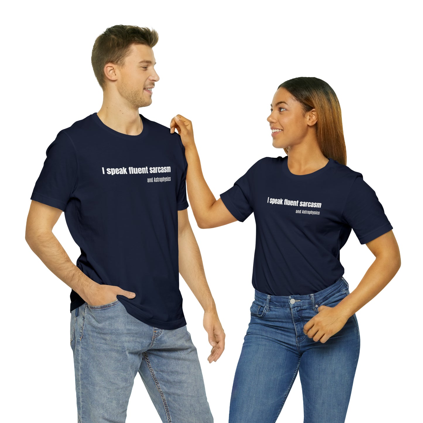 Funny Space Shirt - I Speak Sarcasm