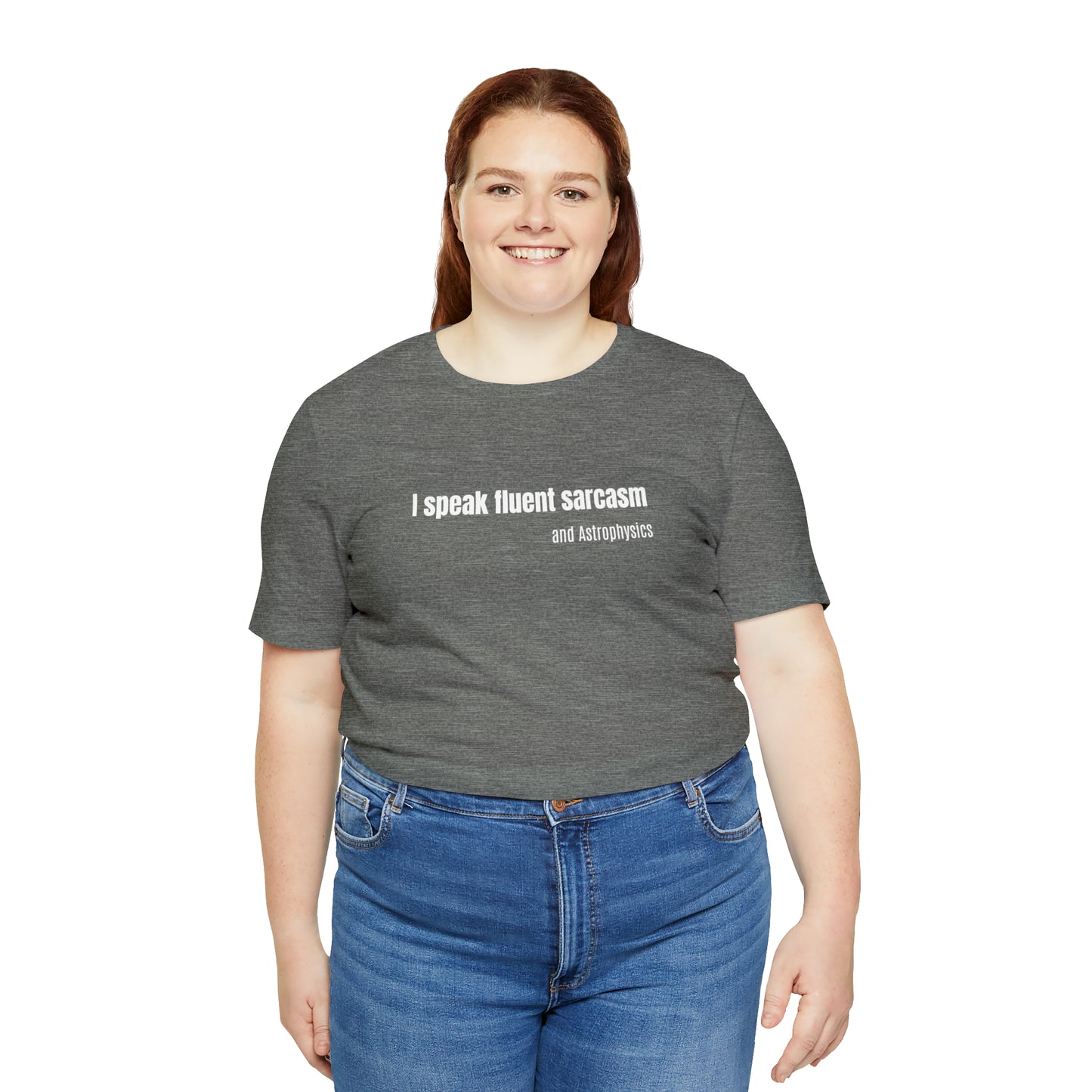 Funny Space Shirt - I Speak Sarcasm