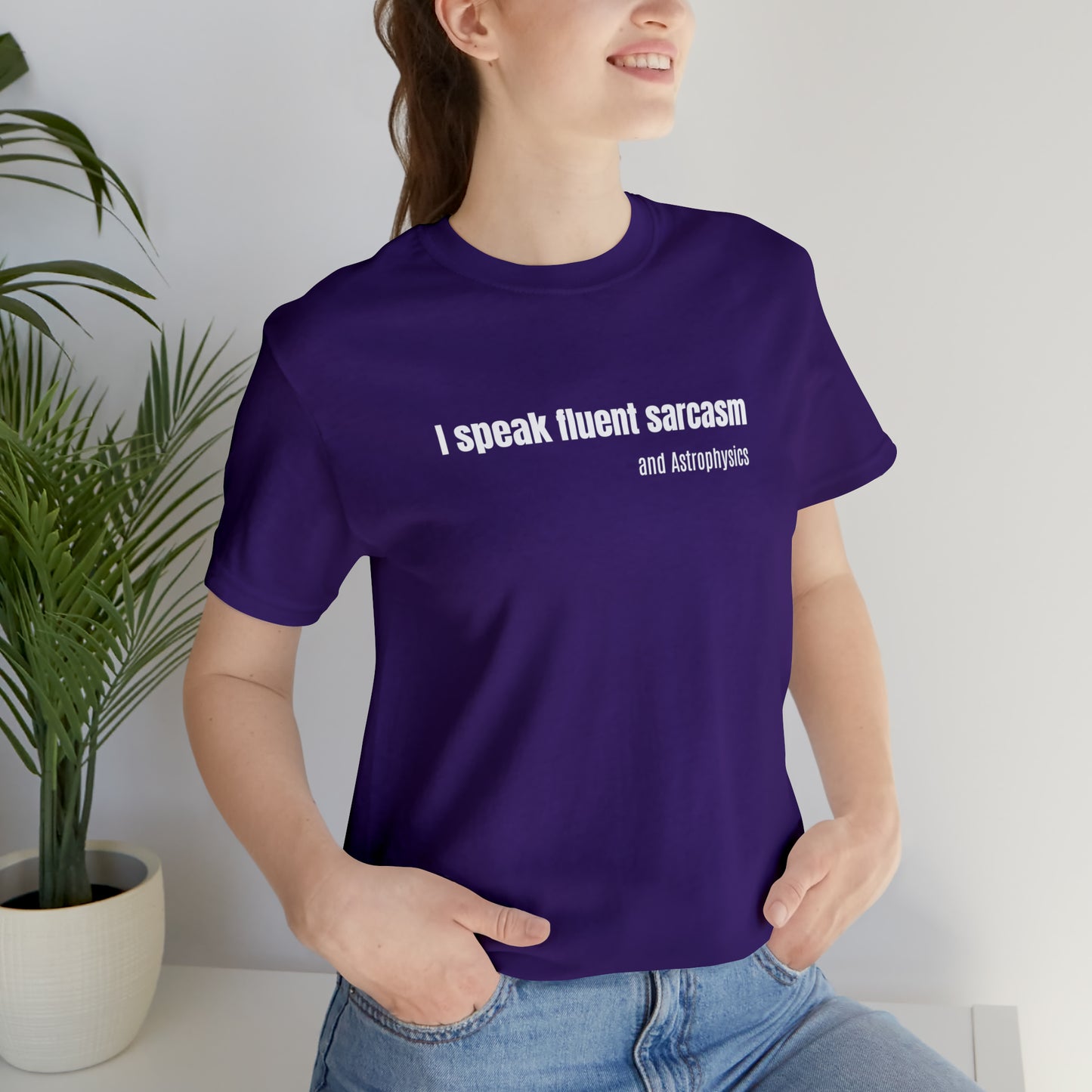 Funny Space Shirt - I Speak Sarcasm