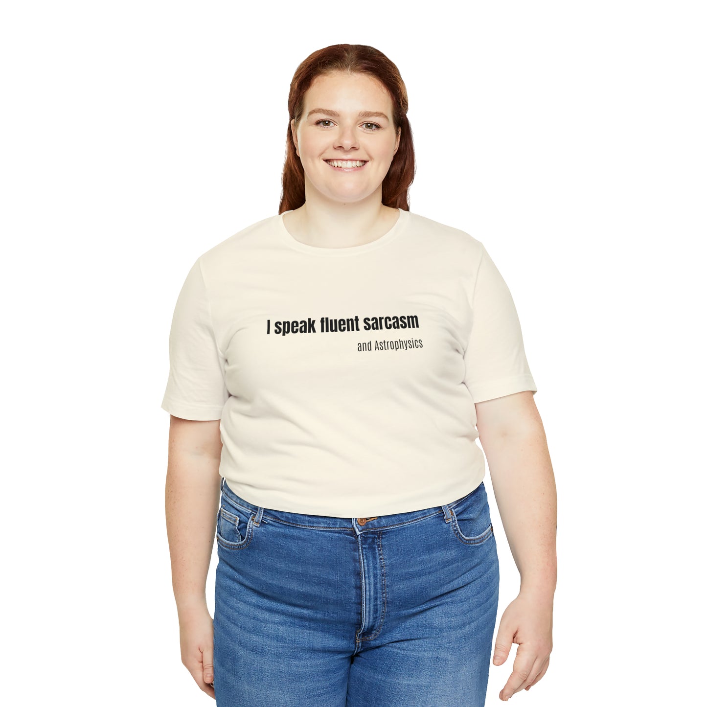 Funny Space Shirt - I Speak Sarcasm