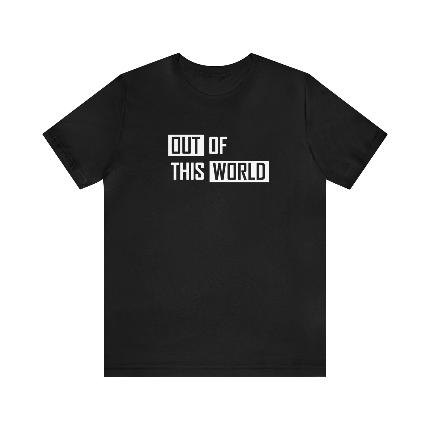 Funny Space Shirt - Out of this World