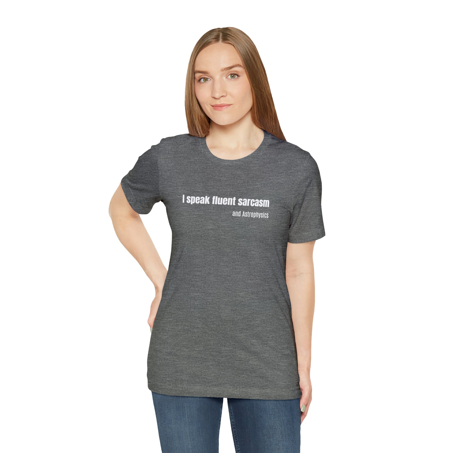 Funny Space Shirt - I Speak Sarcasm