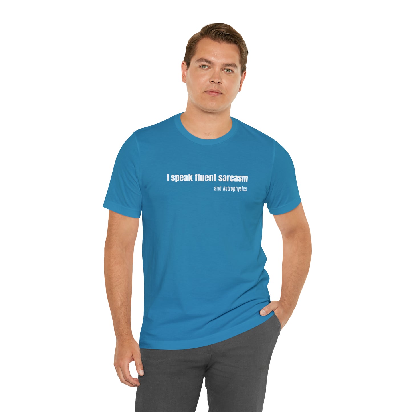 Funny Space Shirt - I Speak Sarcasm