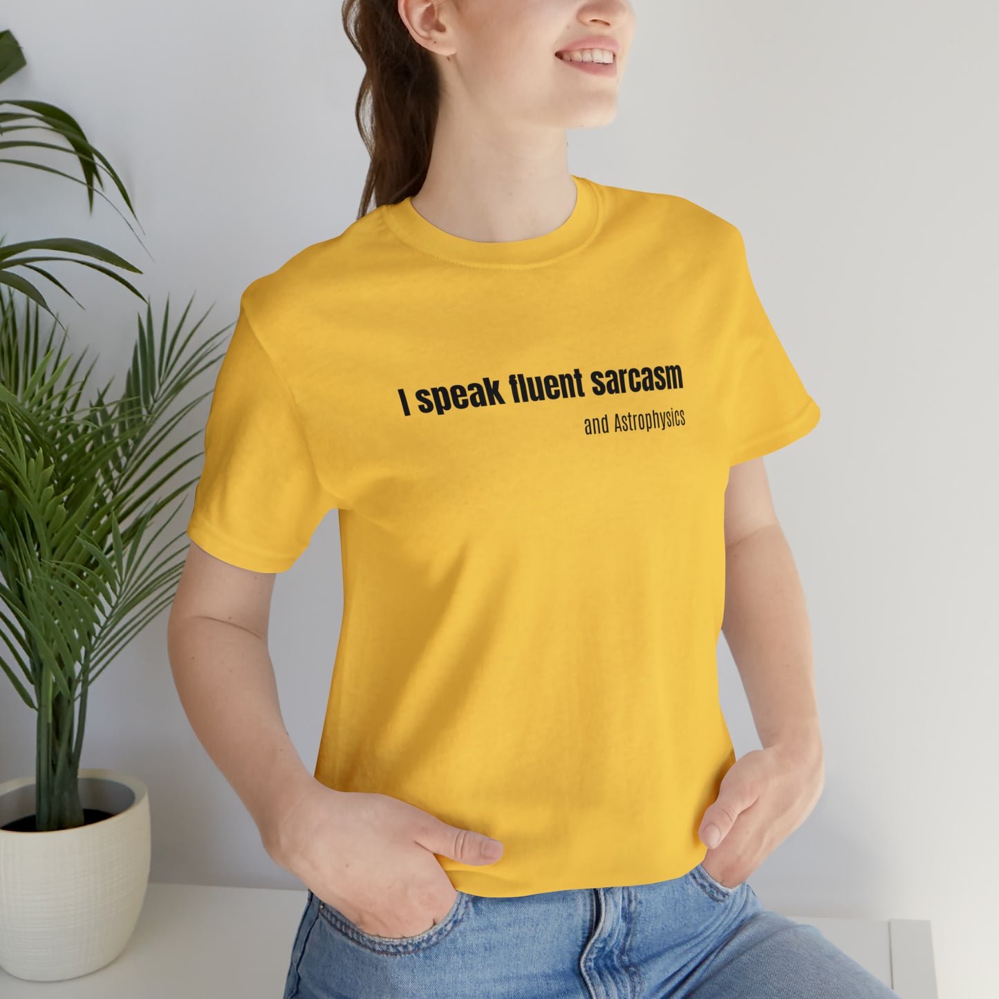 Funny Space Shirt - I Speak Sarcasm