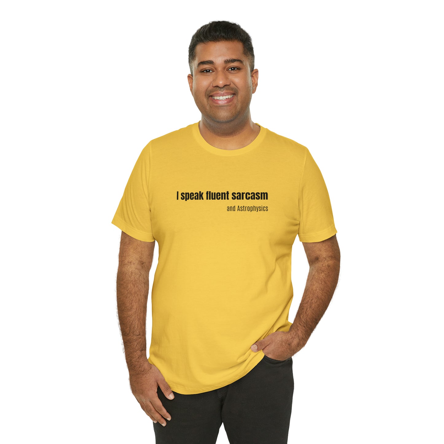 Funny Space Shirt - I Speak Sarcasm