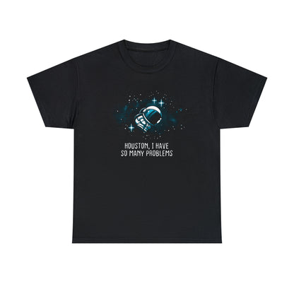 Astronomy Shirt - Houston Many Problems